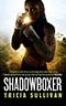 Shadowboxer